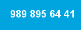 989 895 64 41
